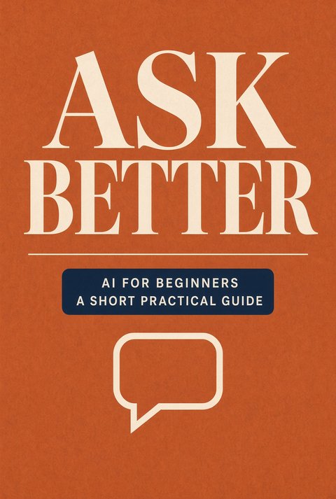 Ask Better